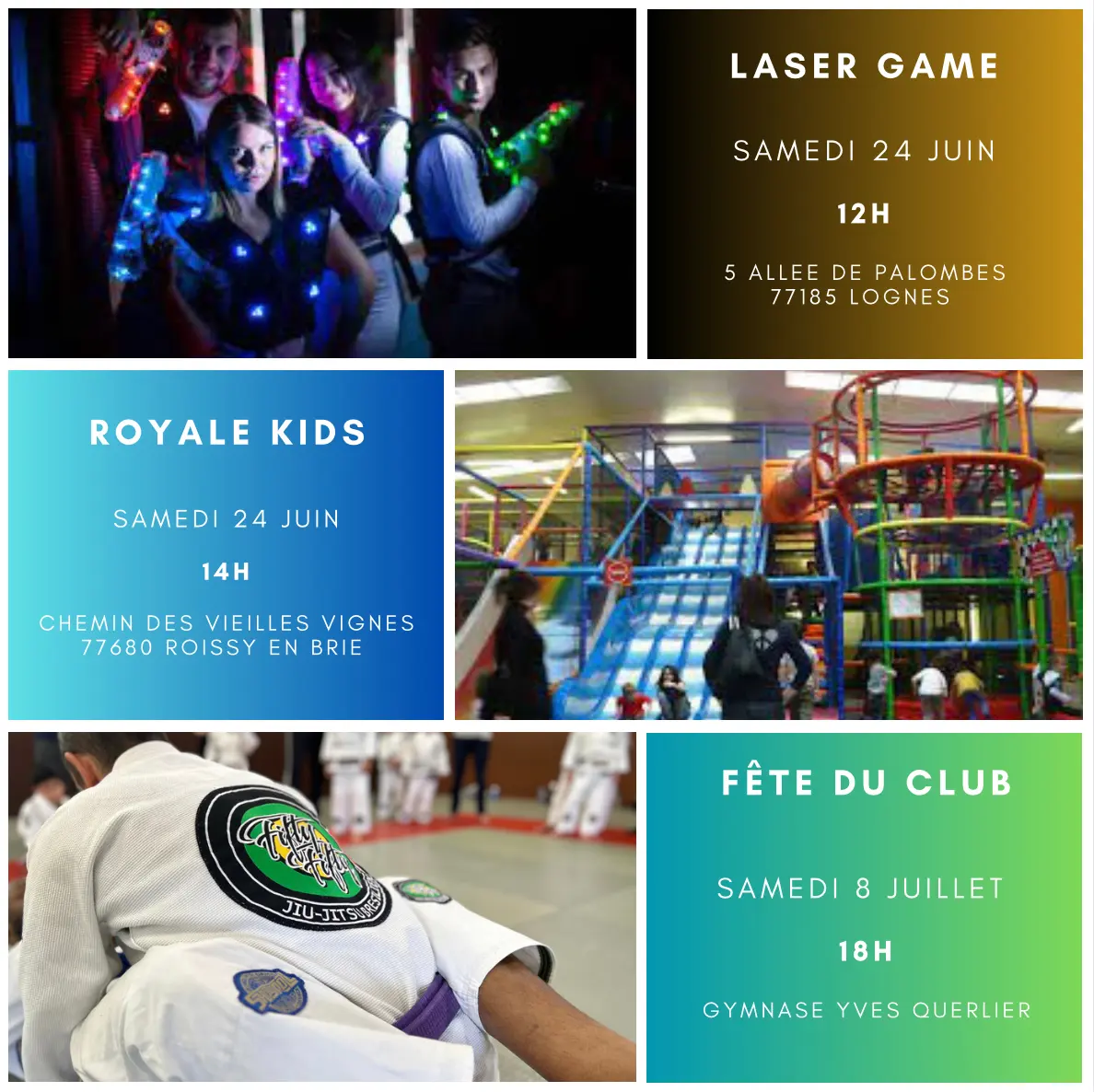 Affiche des sorties de fin de saison : laser game, Royale Kids et fête du club